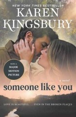 Someone Like You: A Novel – Paperback By Kingsbury, Karen – VERY GOOD