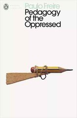Pedagogy of the Oppressed (Penguin Modern Classics) By Paulo Freire -Paperback