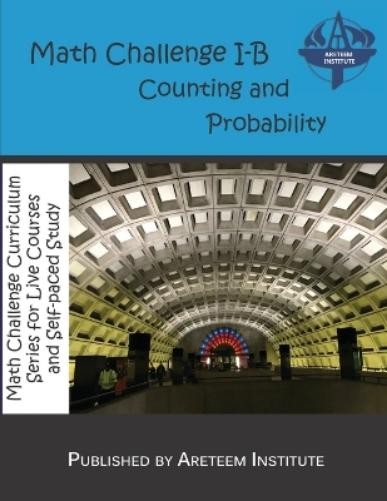 Kevin Wang Ph.D. David Reynoso John Len Math Challenge I-B Counting (Paperback)
