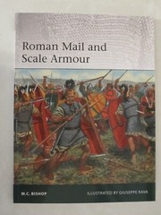 Osprey Elite 252: Roman Mail and Scale Armour by M. C. Bishop