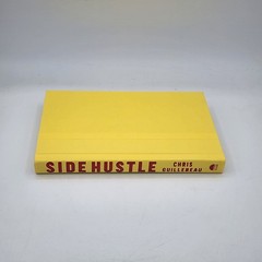 Side Hustle: From Idea to Income in 27 Days 2017 Chris Guillebeau HC DJ (VG)