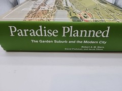 Paradise Planned: The Garden Suburb and the Modern City – 1st Edition