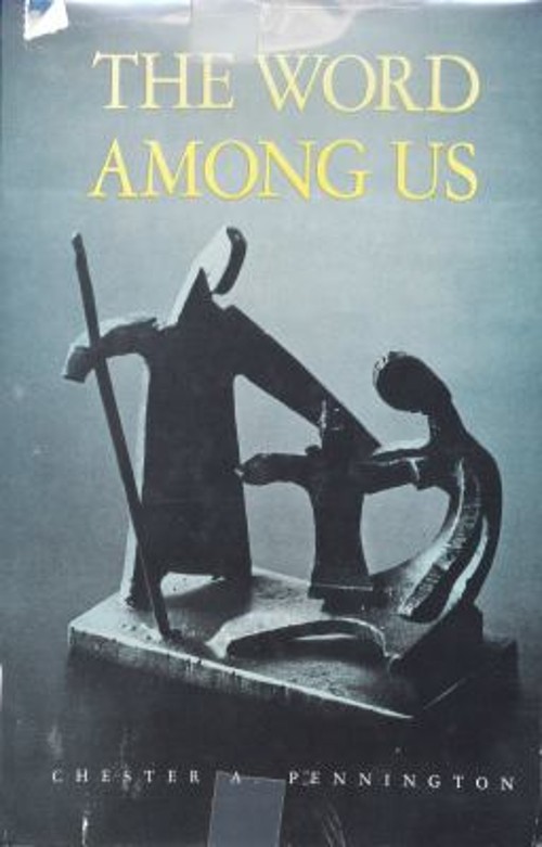 The Word among Us Hardcover Chester A. Pennington
