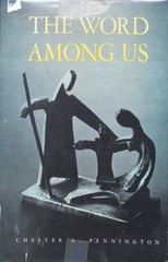 The Word among Us Hardcover Chester A. Pennington