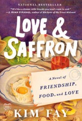 Love Saffron: A Novel of Friendship, Food, and Love – Paperback – GOOD