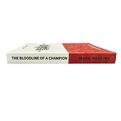 The Bloodline of a Champion by Mark Hankins (Paperback)