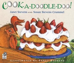 Cook-a-Doodle-Doo! – paperback Stevens, Janet|Crummel, Susan Stevens