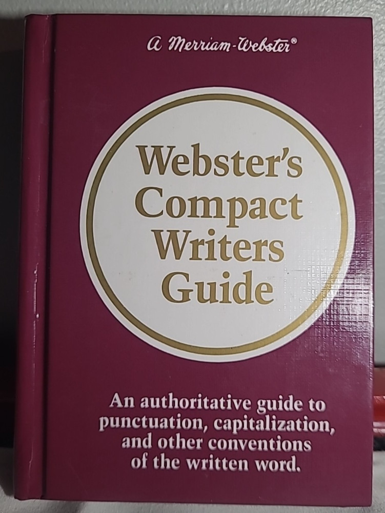 Webster’s Compact Writers Guide – Hardcover 1987 Merriam-Webster