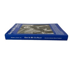 SIGNED God Is My Co-Pilot Robert L. Scott Air Force Aviation USAF World War II