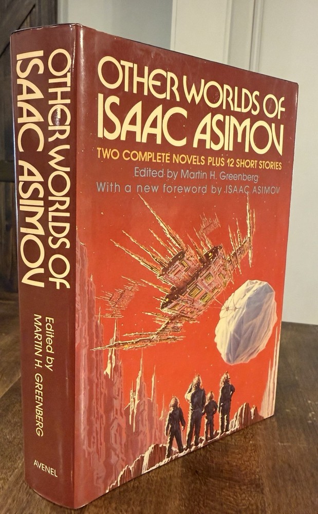 Other Worlds of Isaac Asimov Edited by GREENBERG, Martin H, 1987