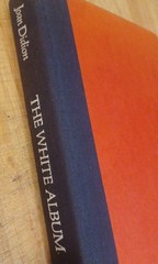 The White Album, by Joan Didion. 1st Edition, 5th Printing Hardcover. No Jkt.