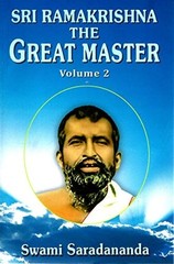 Sri Ramakrishna: The Great Master, Saradananda, Swami, Good Book