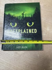 Unexplained : An Encyclopedia of Curious Phenomena, Strange Superstitions Allen