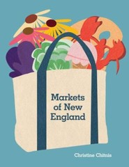Markets of New England by Chitnis, Christine, Paperback, Used – Very Good