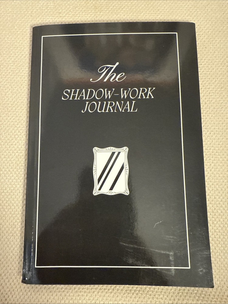 The Shadow Work Journal: a Guide to Integrate and Transcend Your Shadows