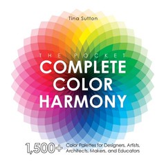 The Pocket Complete Color Harmony: 1,500 Plus Color Palettes for Designers, …