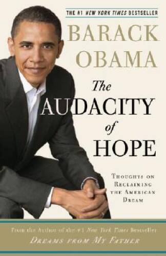 The Audacity of Hope: Thoughts on Reclaiming the American Dream – GOOD