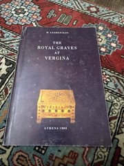 The Royal Graves at Vergina by M. Andronikos 1980 53 Pages Paperback