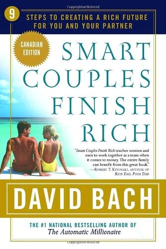 Smart Couples Finish Rich, Canadian Edition: 9 Steps to Creating a Rich Futu…