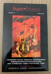 Bare Bones 17 Robles’ Nostradamus! Fanzine History! Schow Splatterpunk Awards!