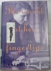 The World at Her Fingertips : The Story of Helen Keller by Joan Dash (2001,…
