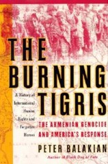 The Burning Tigris: The Armenian Genocide and America’s Response – GOOD
