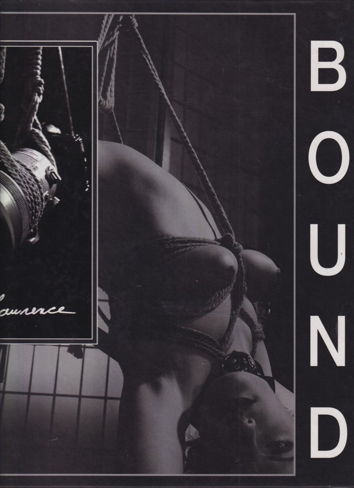David Lawrence :”BOUND – SHIBARI STYLE IMPRESSIONS”, Hardback, Brand New