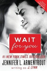 Wait for You: A College Romance Novel with Secrets, Love, and Danger (Wait f…