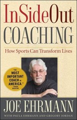 InSideOut Coaching: How Sports Can Transform Lives – hardcover Ehrmann, Paul…