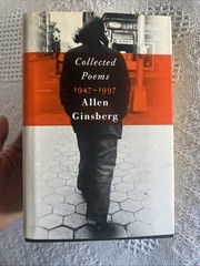 Collected Poems 1947-1997 by Allen Ginsberg Hardcover Book 2006 First Edition DJ