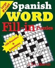 Spanish Word Fill – in Puzzles by J S Lubandi: New