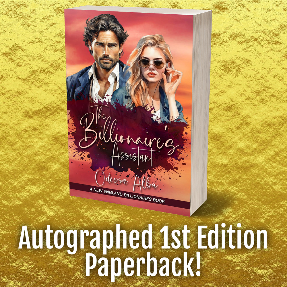 The Billionaire’s Assistant : New England Billionaires -Odessa Alba AUTOGRAPHED