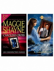 Maggie Shayne Book Bundle ~ A Husband In Time & An Unexpected Family (2-in-1)
