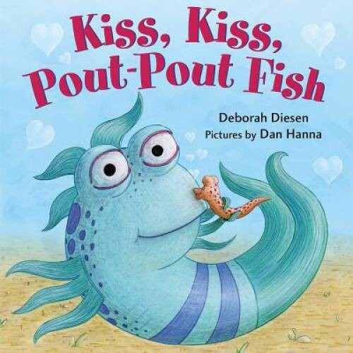 Kiss, Kiss, Pout-Pout Fish (A Pout-Pout Fish Mini Adventure) – Board book – GOOD
