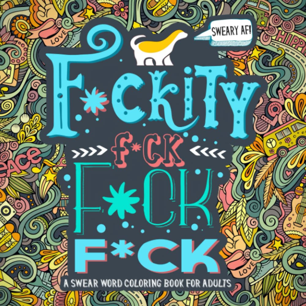 Swear Word Coloring Book for Adults: 50 Adult Cuss Coloring Pages with Funny and