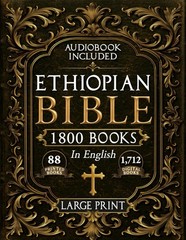 The Complete Restored Ethiopian Bible in English – LARGE PRINT: 88 Books of…