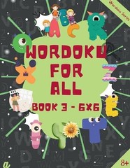 Introduction to Wordoku Level 3 (6X6) – 8-10 years by Lokesh Dhiran Paperback Bo