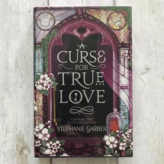 Fairyloot A Curse For True Love Stephanie Garber Hardcover