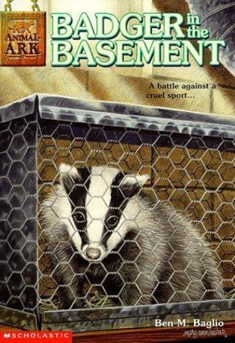 Badger in the Basement; Animal Ark Series #- 0590187546, Ben M Baglio, paperback
