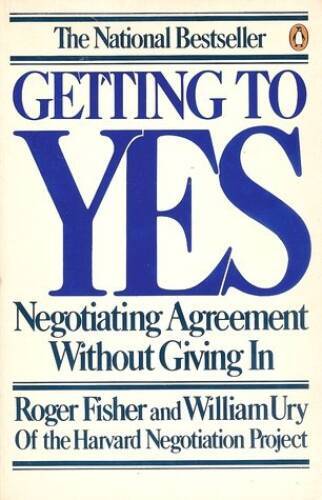 Getting to Yes: Negotiating Agreement Without Giving In – Paperback – GOOD