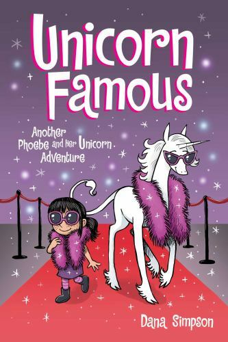 Unicorn Famous: Another Phoebe and Her Unicorn Adventure (Volume 13) – GOOD