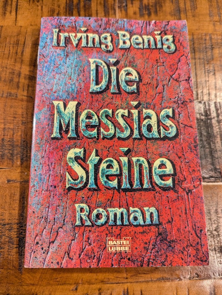Die Messias Steine – „The Messiah Stones” German Paperback Book by Irving Benig