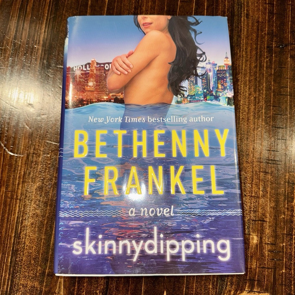 Bethenny Frankel Skinnydipping Hardcover Fiction Novel w/ Dust Jacket