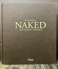 Naked : The Nude in America by Bram Dijkstra (2010, Hardcover) Good T1