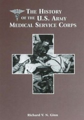 The History Of The U S Army Medical Service Corps