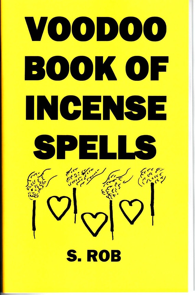 VOODOO BOOK OF INCENSE SPELLS by S. Rob