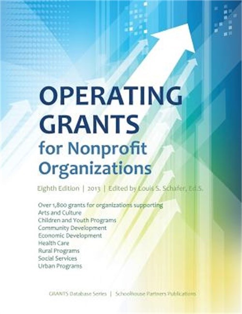 Operating Grants for Nonprofit Organizations 2013 (Paperback or Softback)
