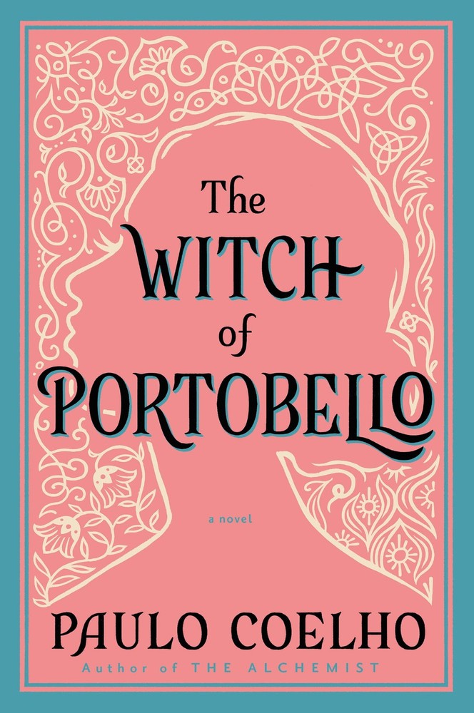The Witch of Portobello: From the Bestselling Author of The Alchemist (P.S.)