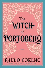 The Witch of Portobello: From the Bestselling Author of The Alchemist (P.S.)