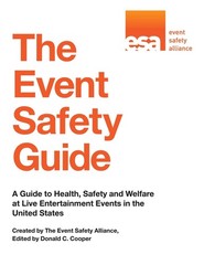The Event Safety Guide: A Guide to Health, Safety and Welfare at Live Entert…